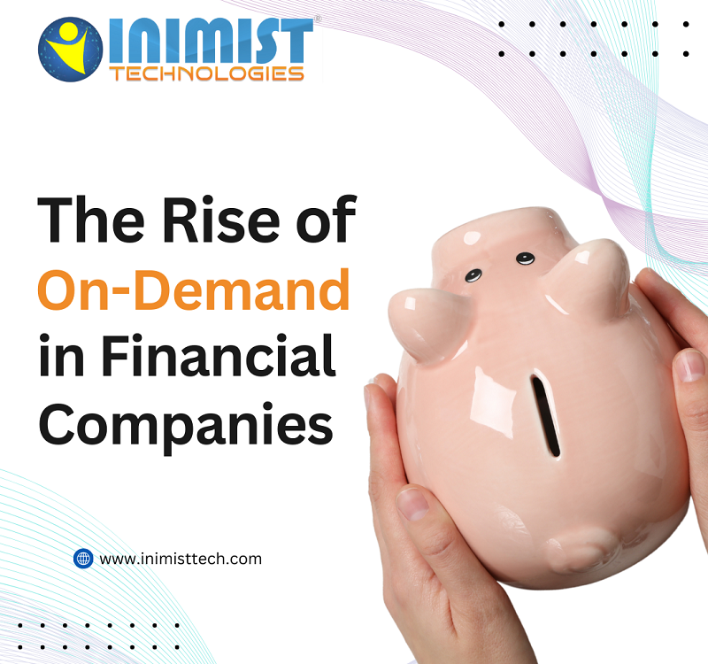 The Rise of On-Demand Services in Financial Companies