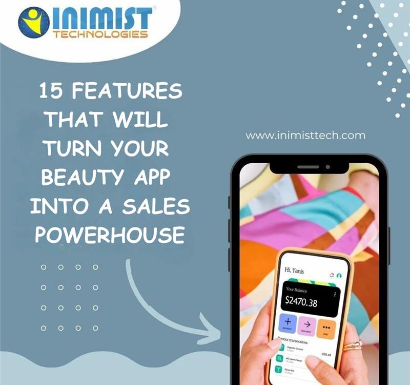 10 Features that will turn your beauty app into a sales powerhouse