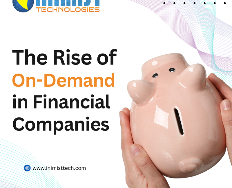 The Rise of On-Demand Services in Financial Companies