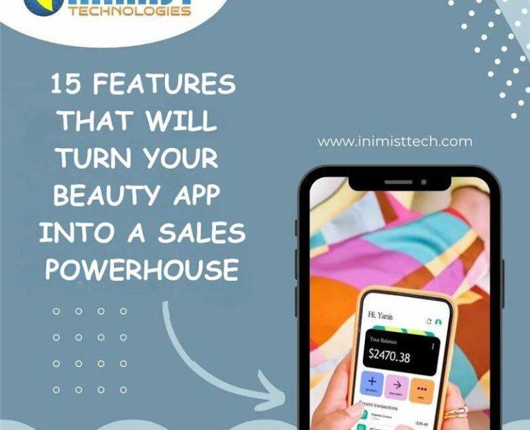 10 Features that will turn your beauty app into a sales powerhouse
