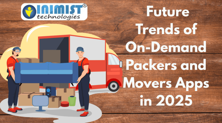 Future Trends of On-Demand Packers and Movers Apps in 2025.